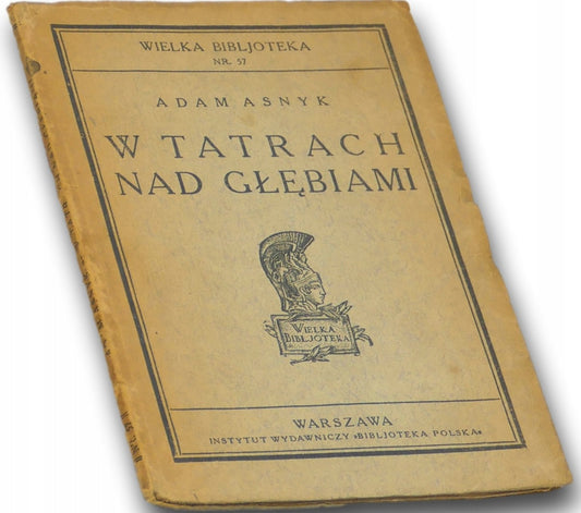 W Tatrach. Nad głębiami - Adam Asnyk [wydanie przedwojenne]