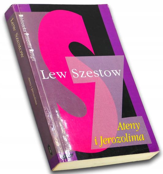 Ateny i Jerozolima, Lew Szestow