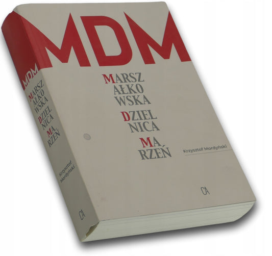 MDM Marszałkowska Dzielnica Marzeń Krzysztof Mordyński