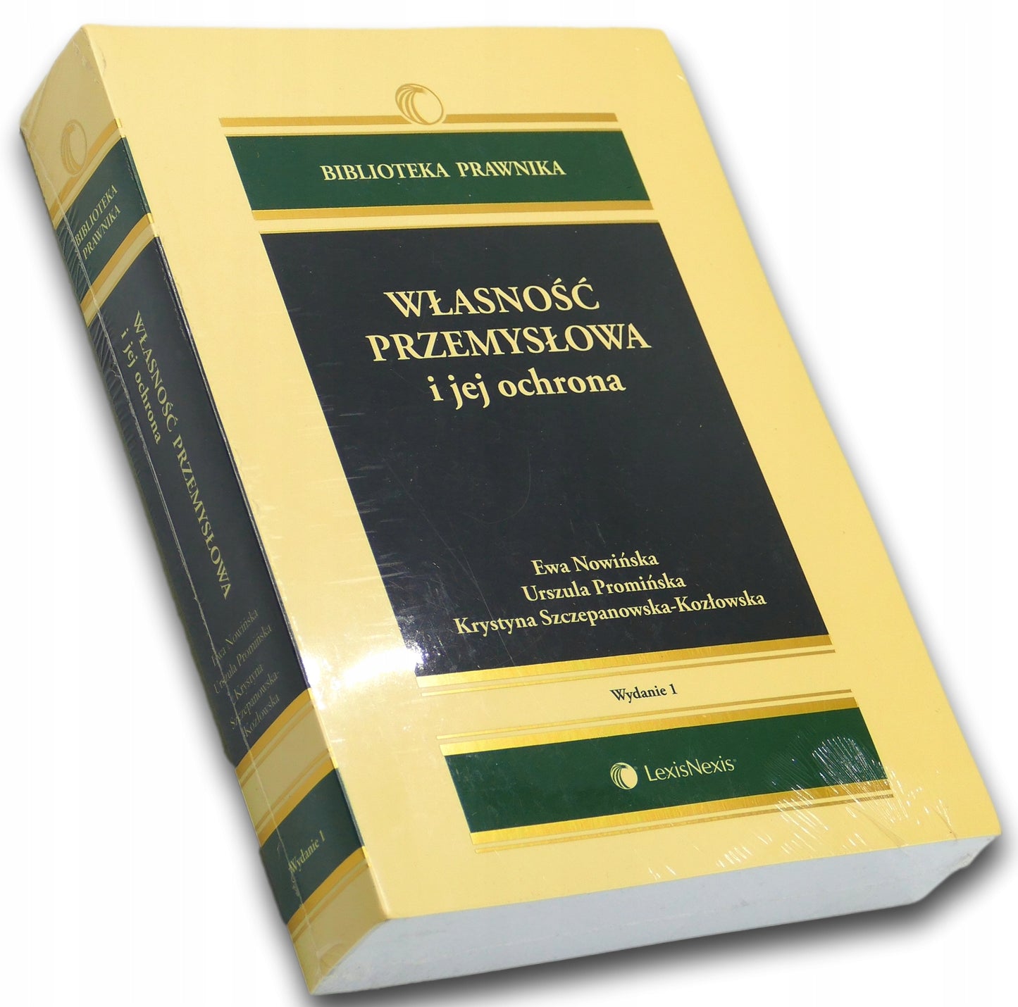 Własność przemysłowa i jej ochrona Praca zbiorowa [Biblioteka Prawnika]
