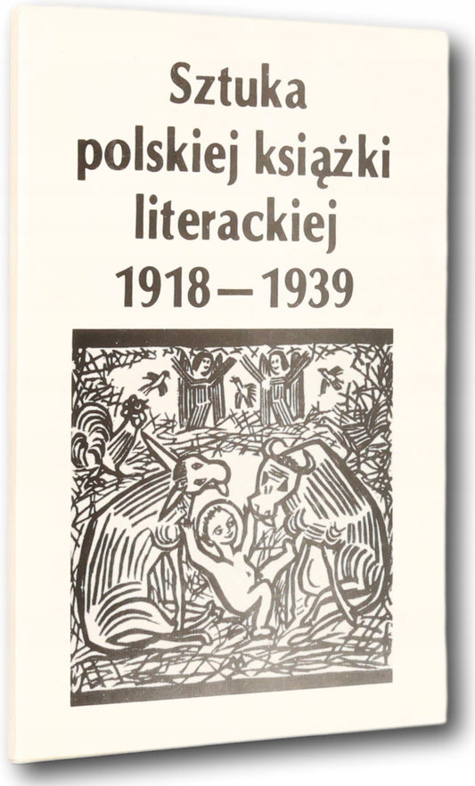 Katalog wystawy "Sztuka polskiej książki literackiej 1918-1939"