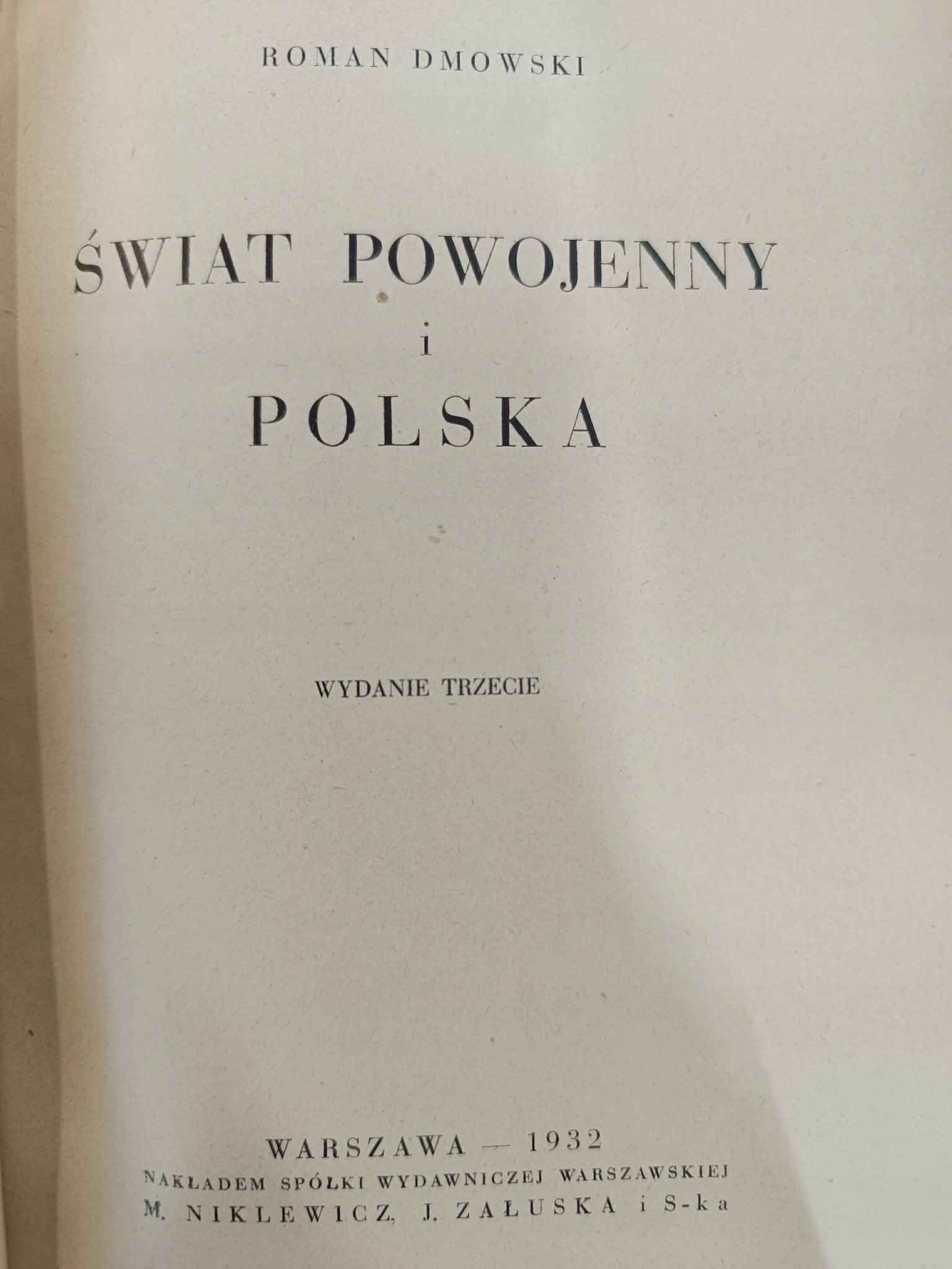 Świat powojenny i Polska, Roman Dmowski