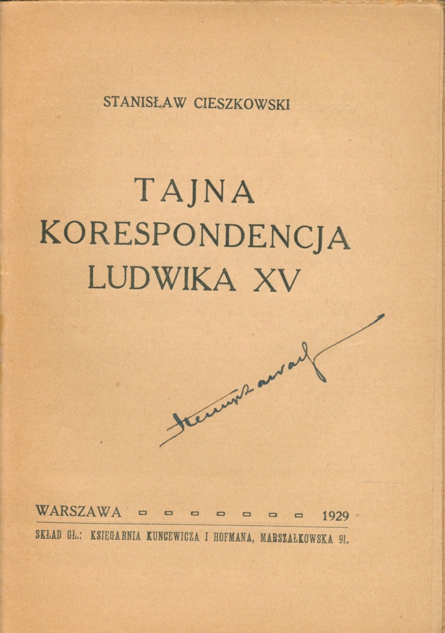 Tajna korespondencja Ludwika XV Stanisław Cieszkowski