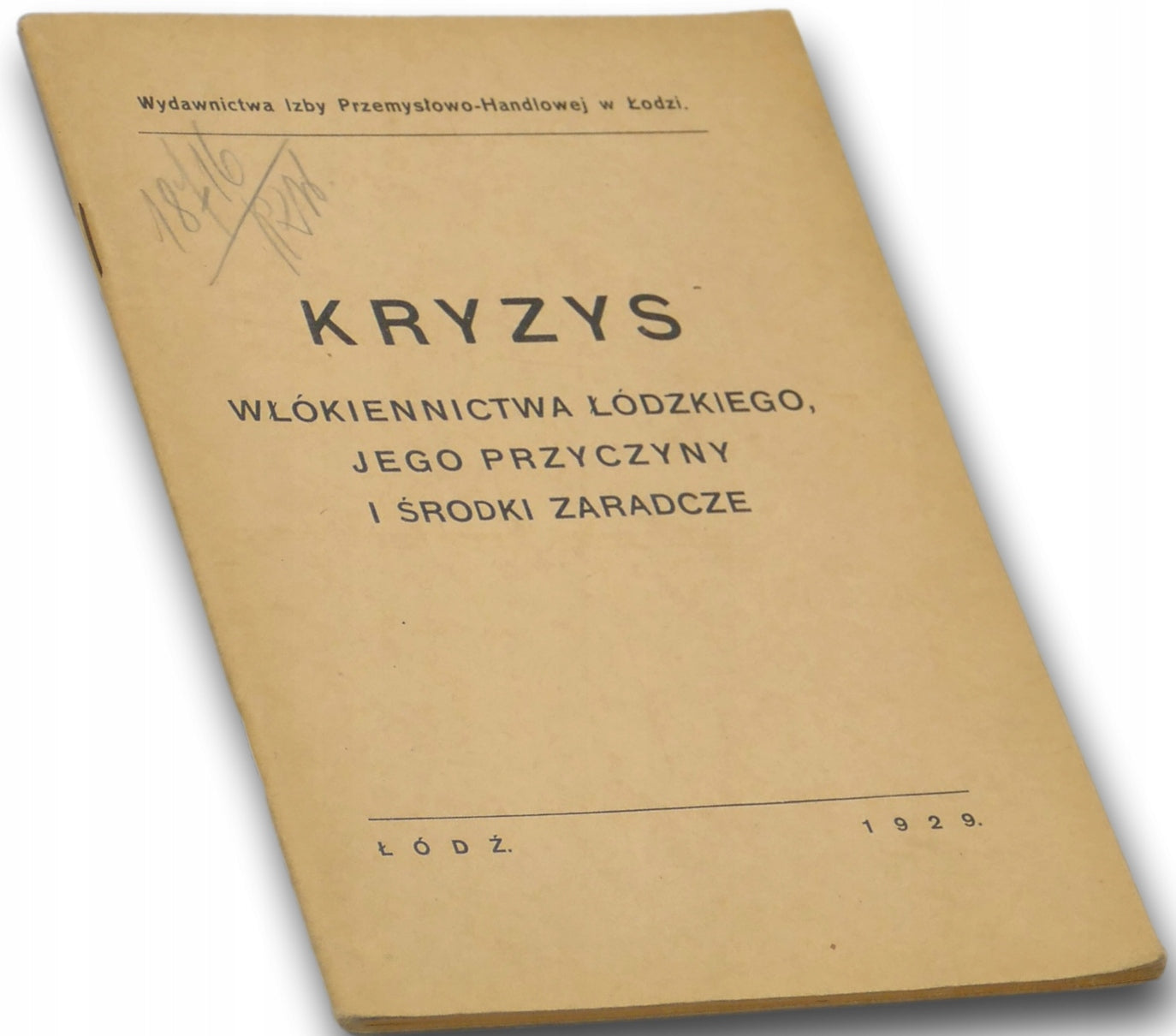Kryzys włókiennictwa łódzkiego, jego przyczyny i środki zaradcze [1929 r.]