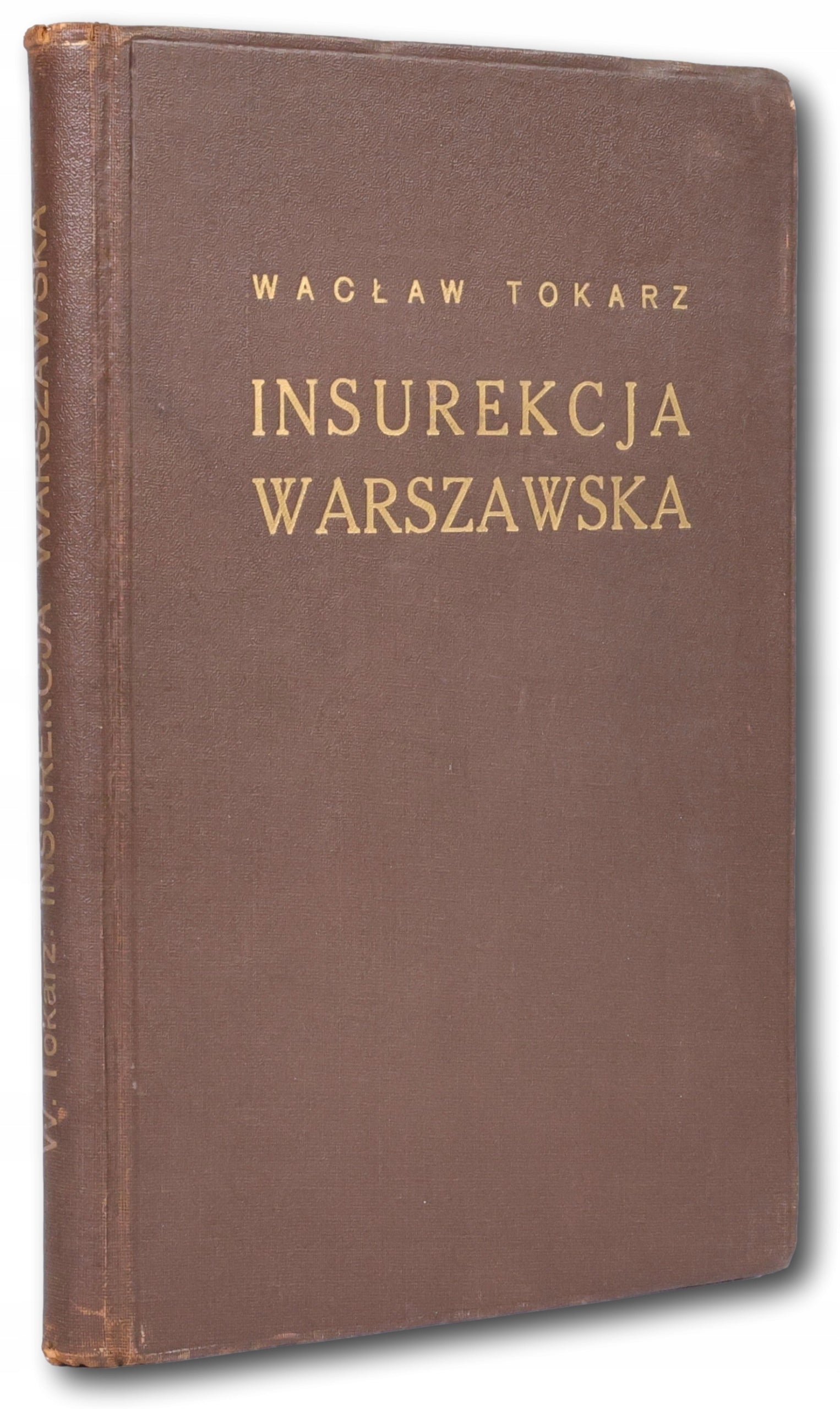 Tokarz Wacław - Insurekcja warszawska (17 i 18 kwietnia 1794 r.)