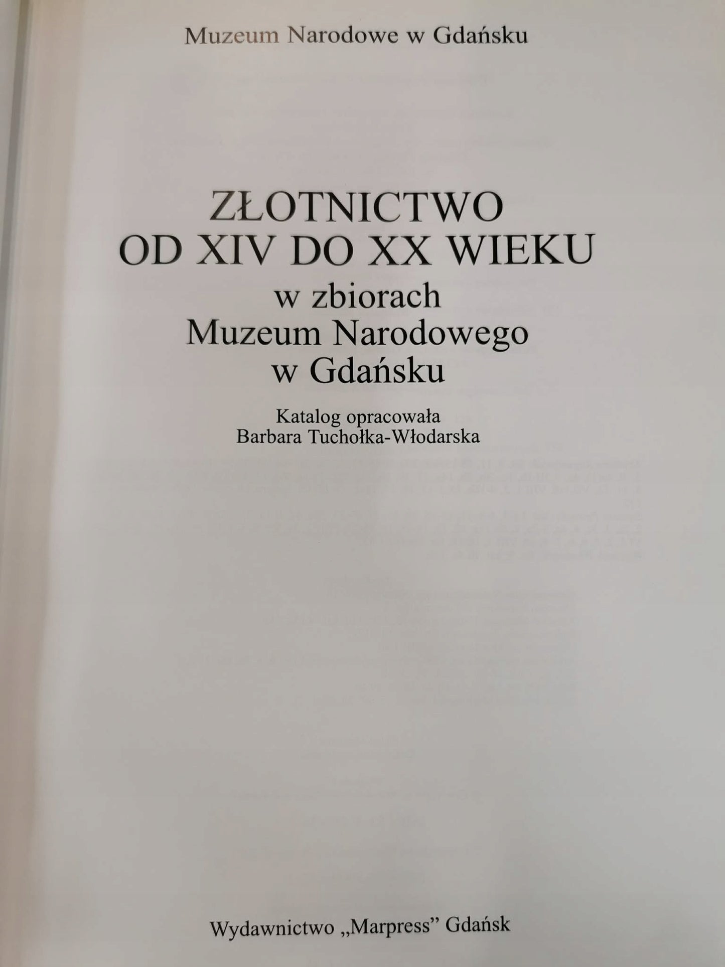 Złotnictwo od XIV do XX wieku, Barbara Tucholska-Włodarska