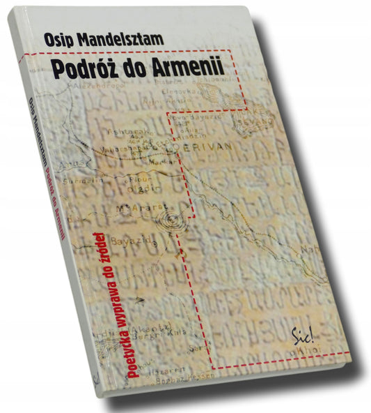 Podróż do Armenii, Osip Mandelsztam