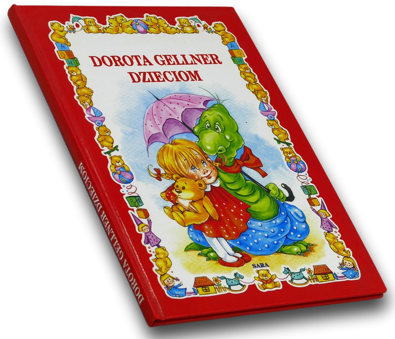 Dorota Gellner dzieciom Dorota Gellner [dedykacja odautorska]