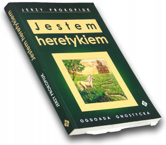 Jestem heretykiem Jerzy Prokopiuk