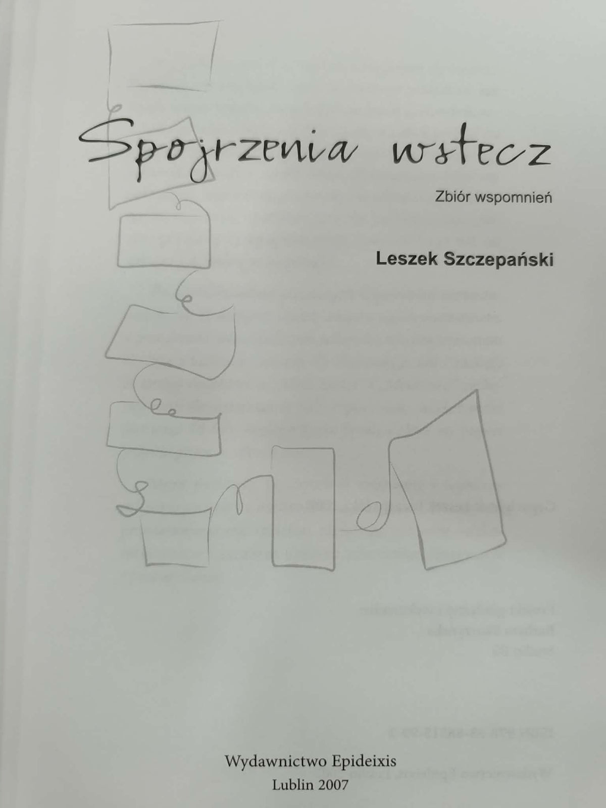 Spojrzenia wstecz, Leszek Szczepański