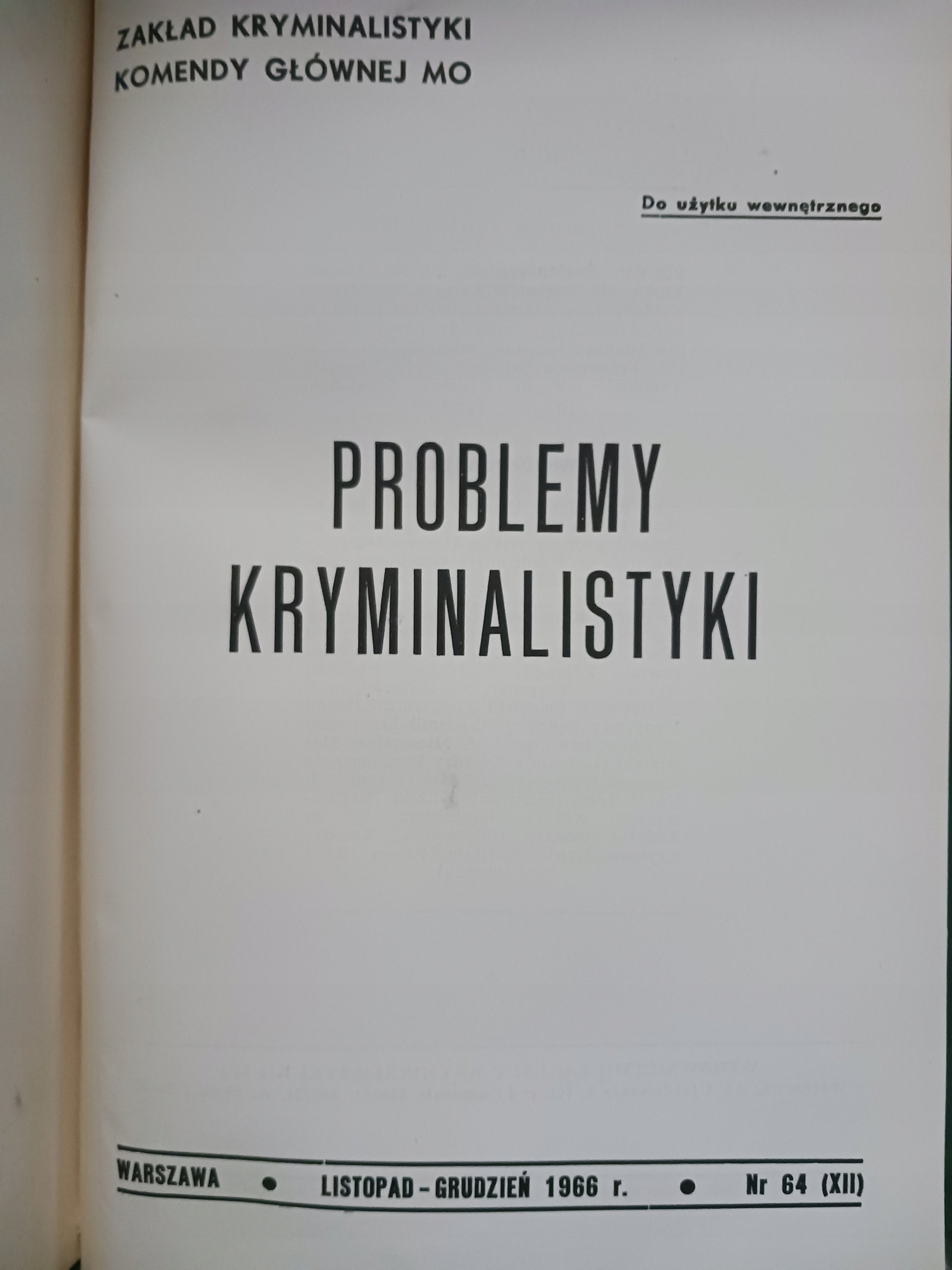 Problemy kryminalistyki rok 1966 numery 59-64