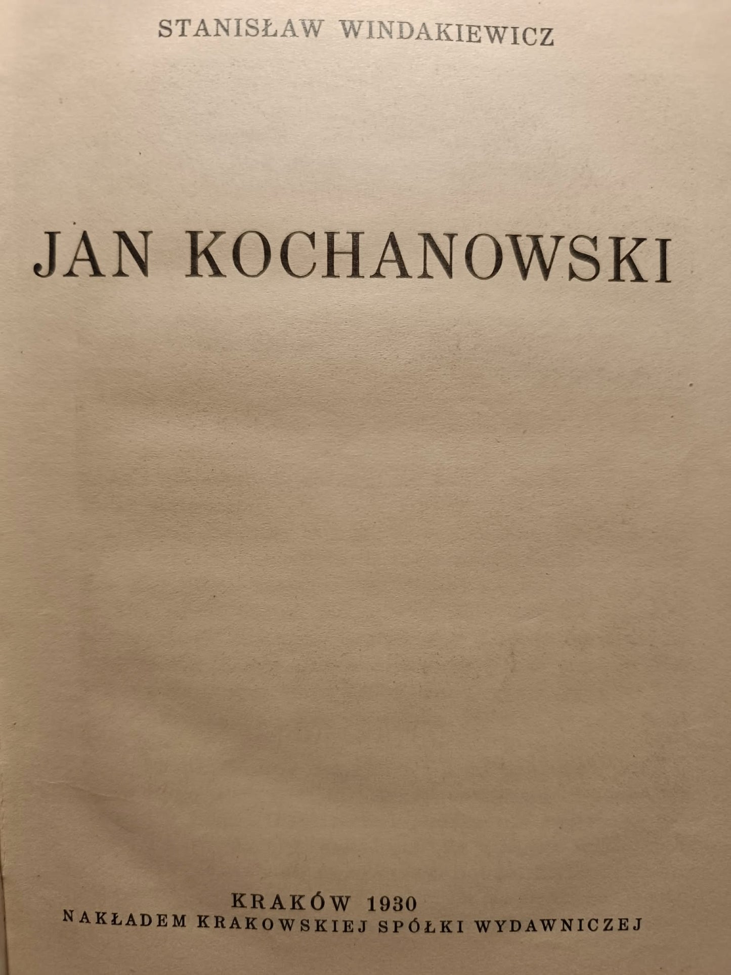 Stanisław Windakiewicz, Jan Kochanowski