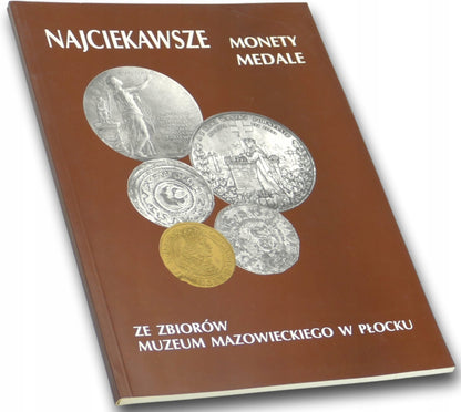 Elżbieta Jędrysek-Migdalska Grażyna Tryka Najciekawsze monety, medale...