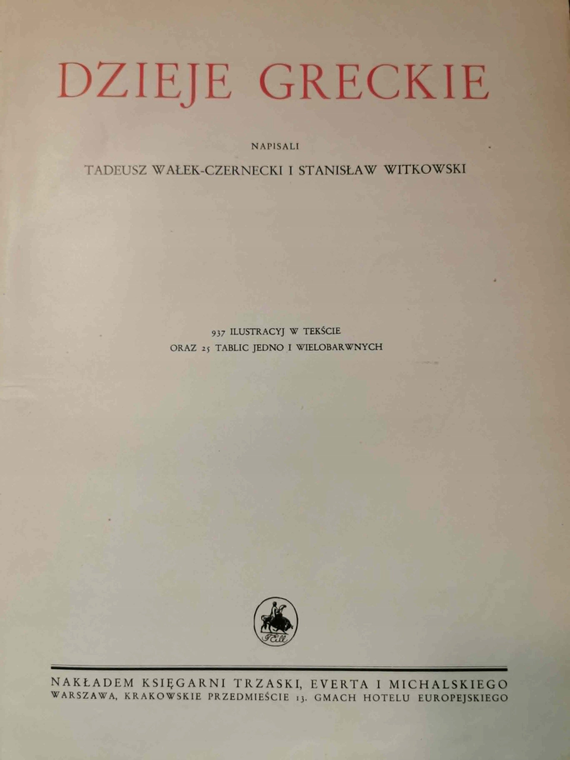 Wielka Historia Powszechna t. II: Dzieje Greckie [1934]