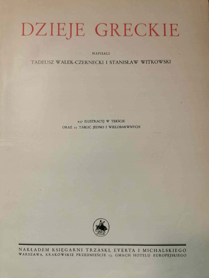 Wielka Historia Powszechna t. II: Dzieje Greckie [1934]