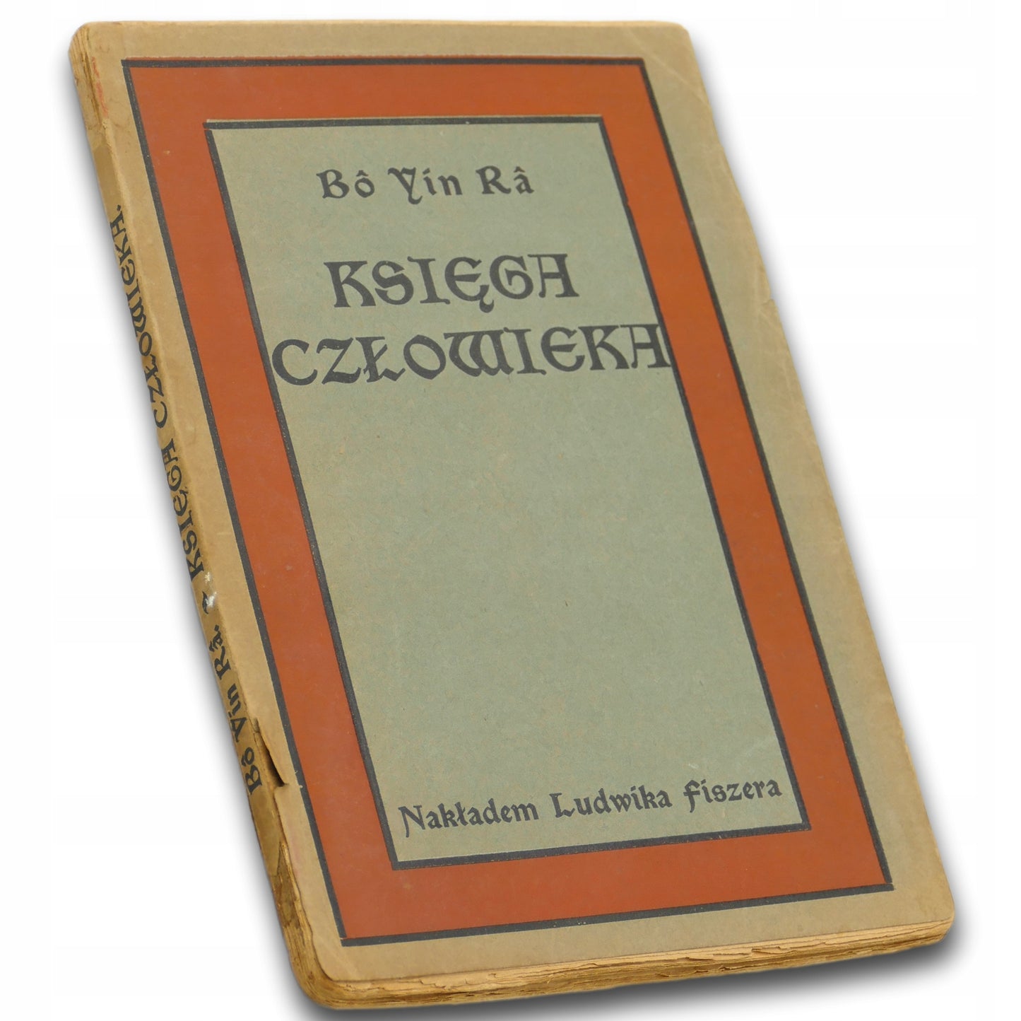 Księga człowieka, Bo Yin Ra [1923]