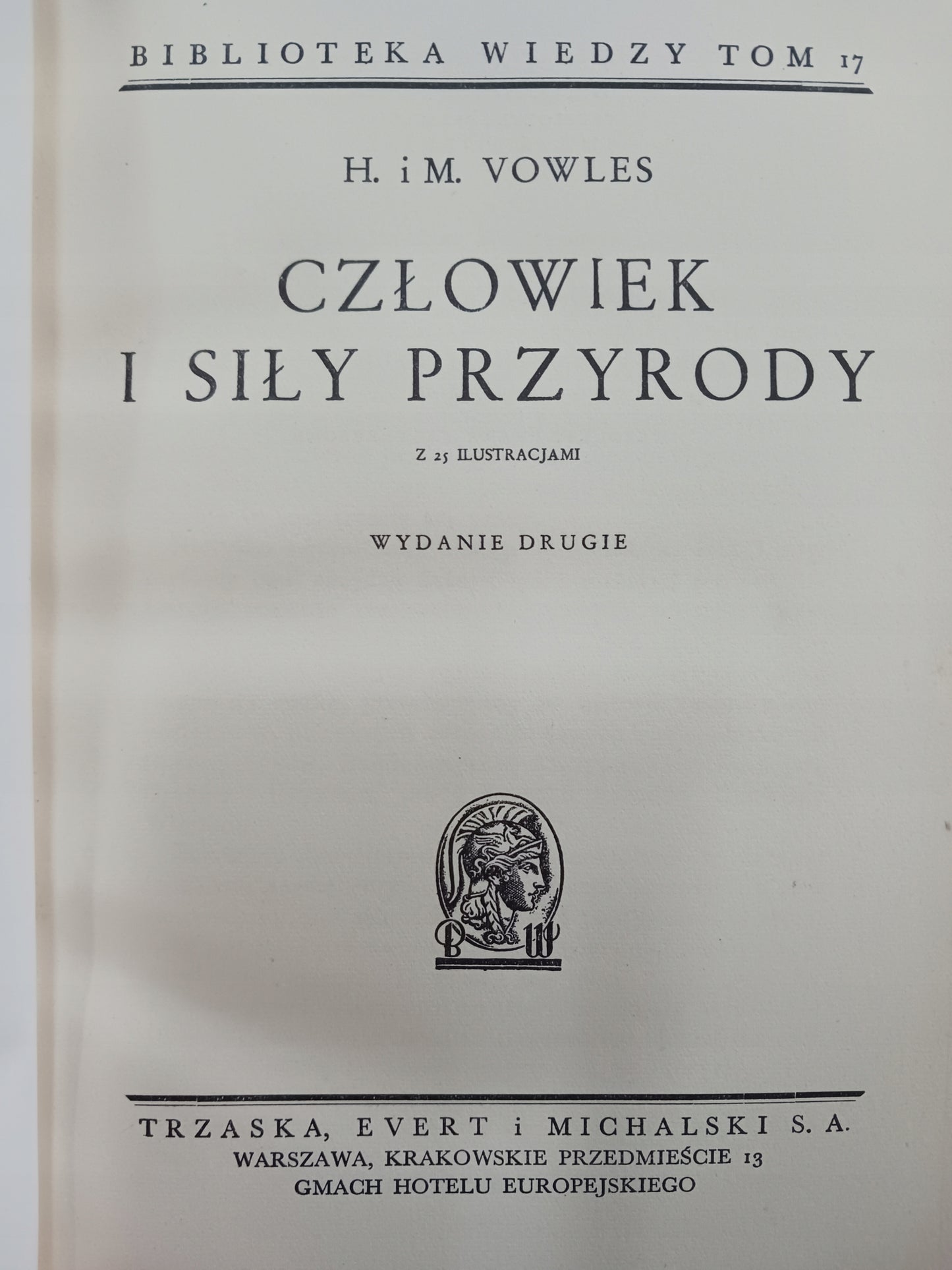 Człowiek i siły przyrody H. i M. Vowles [wydanie drugie z roku 1937]