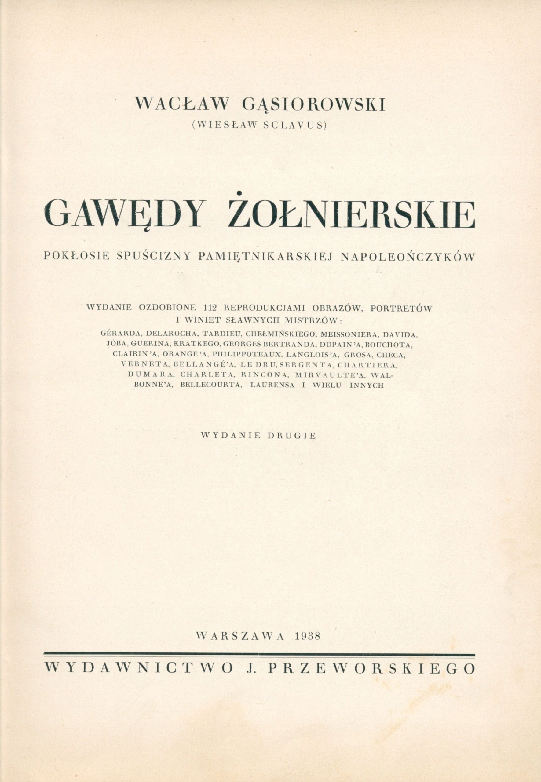 Gąsiorowski Wacław, Gawędy żołnierskie. Pokłosie spuścizny... [1938]