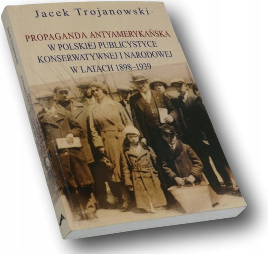 Propaganda antyamerykańska - Trojanowski DEDYKACJA