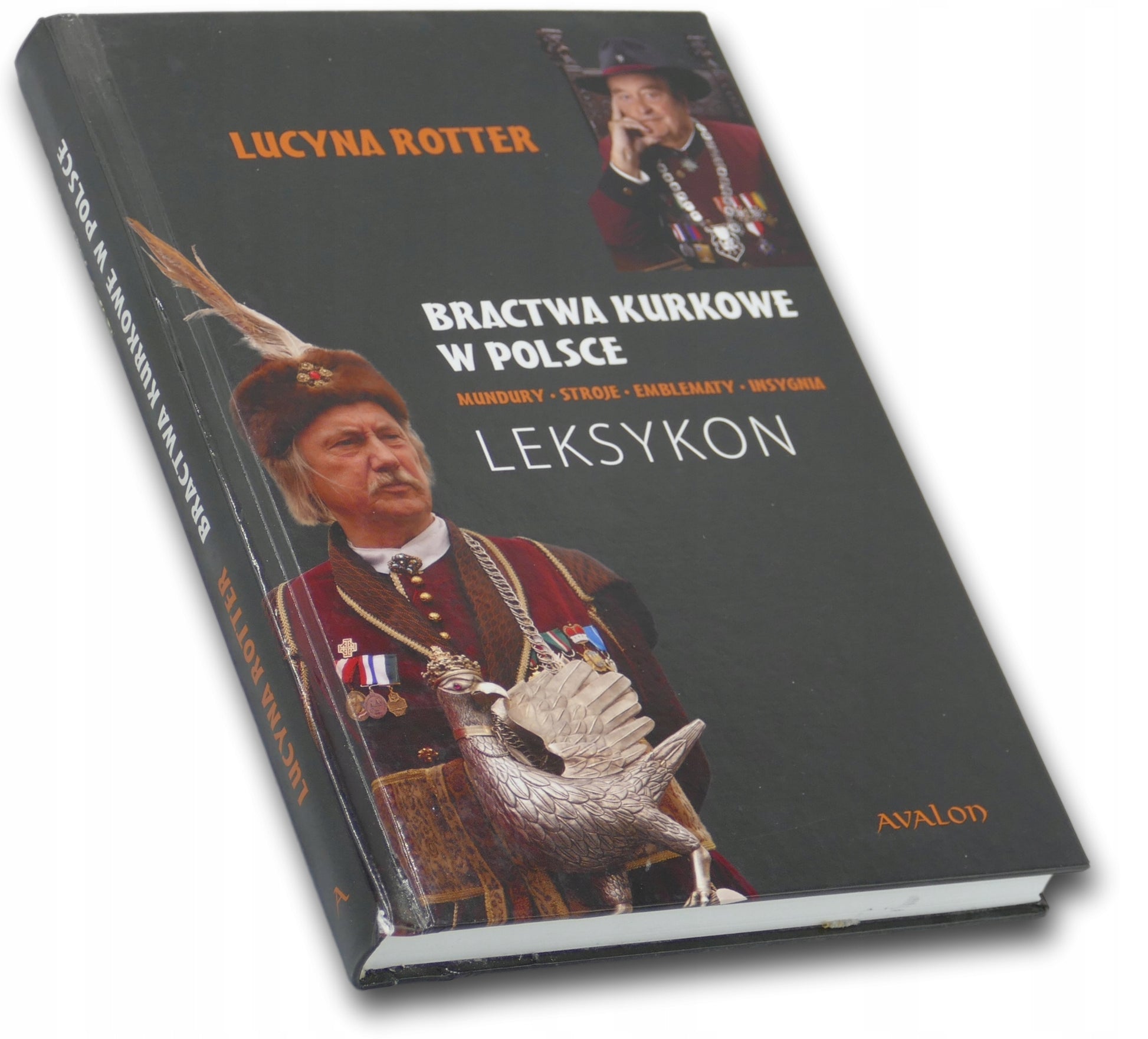 Bractwa kurkowe w Polsce Leksykon Lucyna Rotter