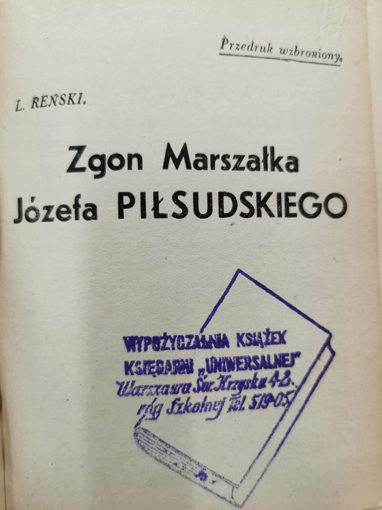 Józef Piłsudski. Od bojówki do buławy, dr. H. Mirski [1933]