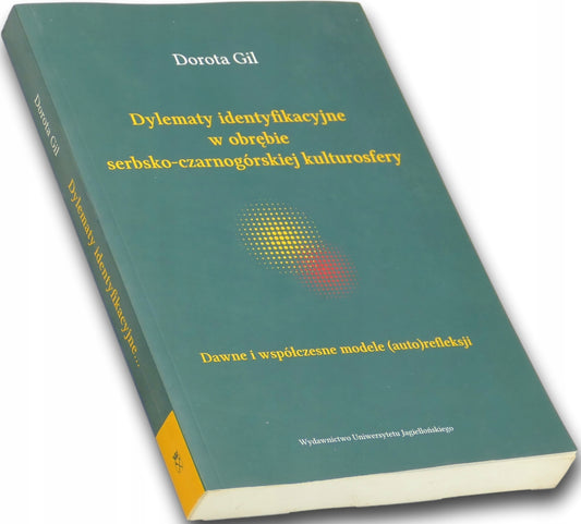 Dylematy identyfikacyjne w obrębie serbsko-czarnogórskiej kulturosfery