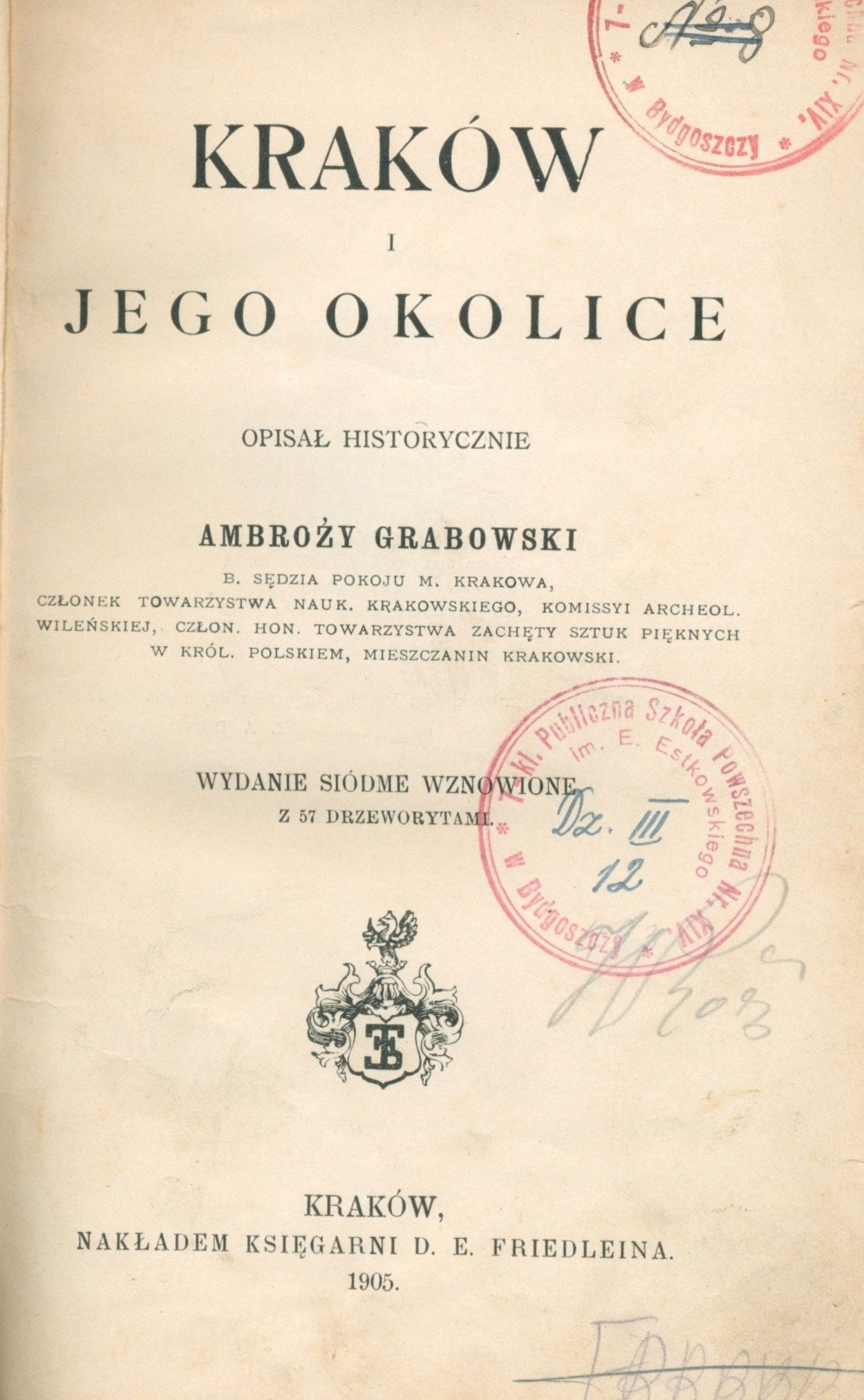 Kraków i jego okolice Ambroży Grabowski [Kraków 1905]