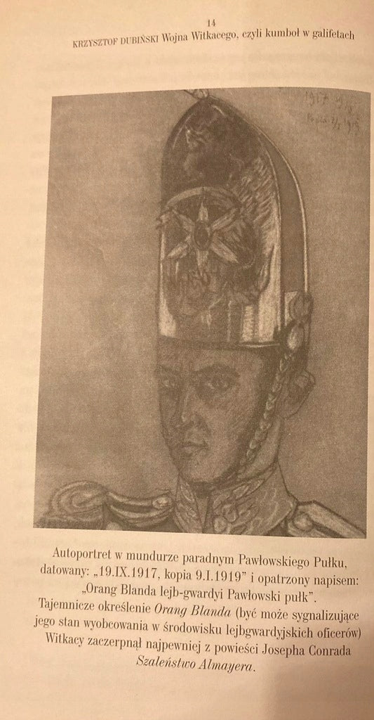 Wojna Witkacego czyli kumboł w galifetach Krzysztof Dubiński