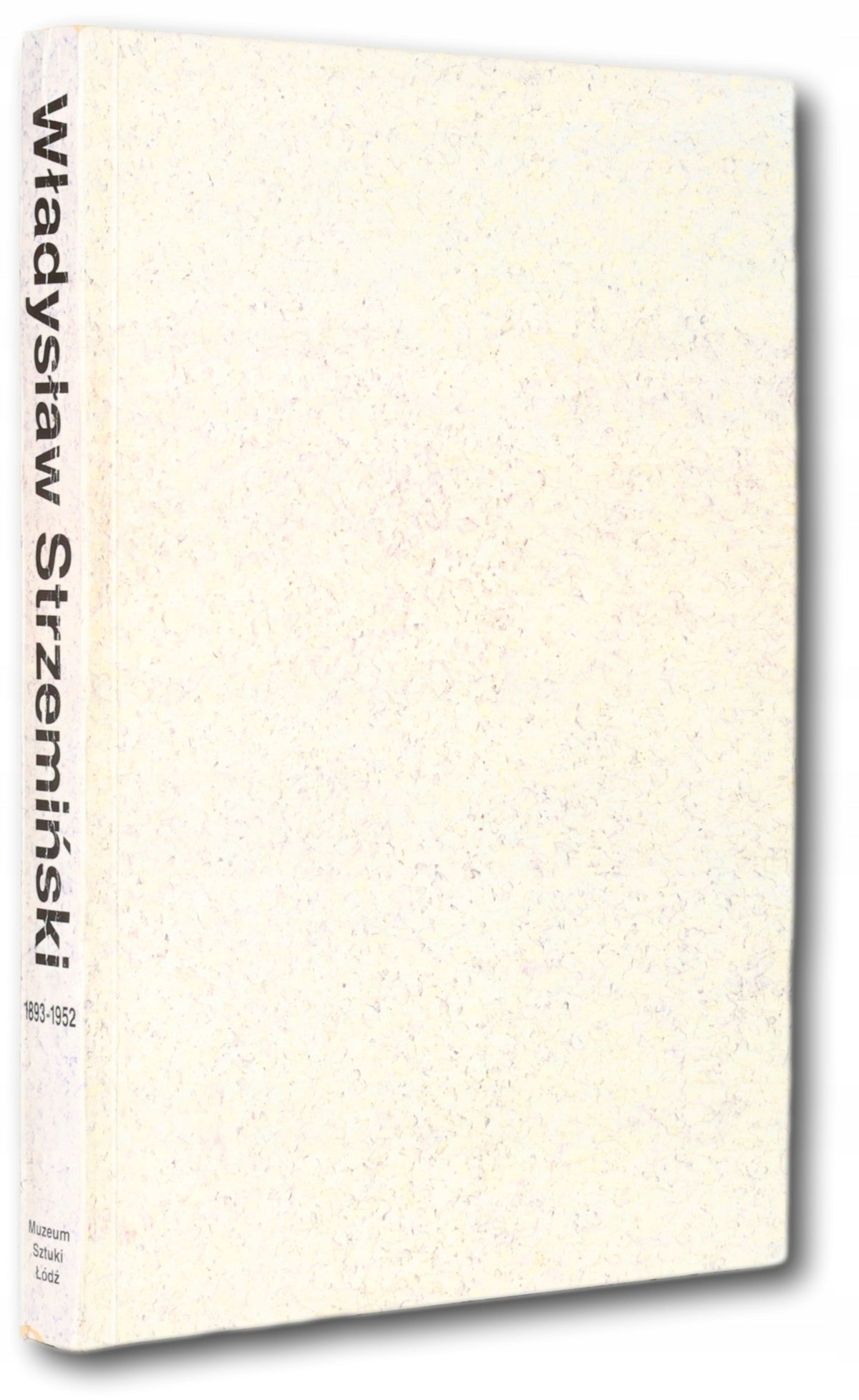 Katalog Władysław Strzemiński 1893-1952. W setną rocznicę urodzin