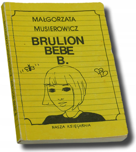 Brulion Bebe B Małgorzata Musierowicz [JEŻYCJADA TOM 8]