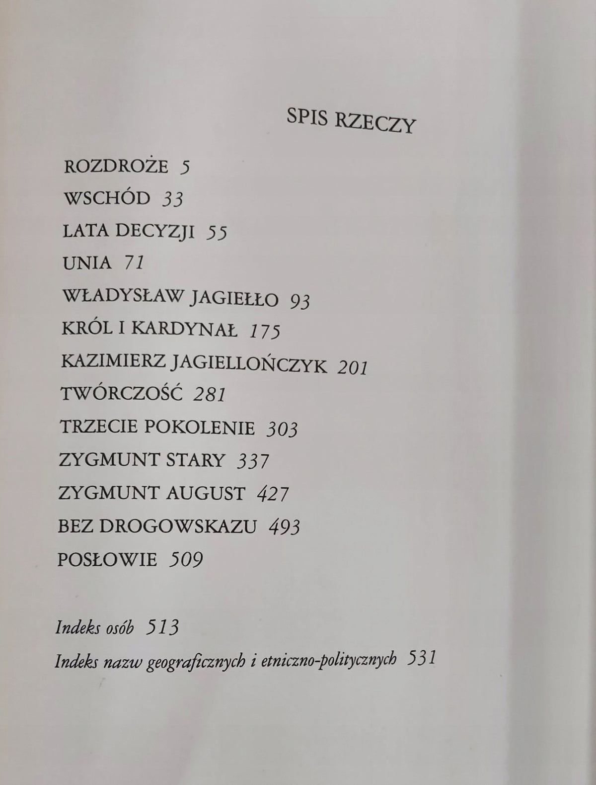 POLSKA PIASTÓW POLSKA JAGIELLONÓW RZECZPOSPOLITA OBOJGA NARODÓW - Jasienica