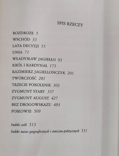 POLSKA PIASTÓW POLSKA JAGIELLONÓW RZECZPOSPOLITA OBOJGA NARODÓW - Jasienica