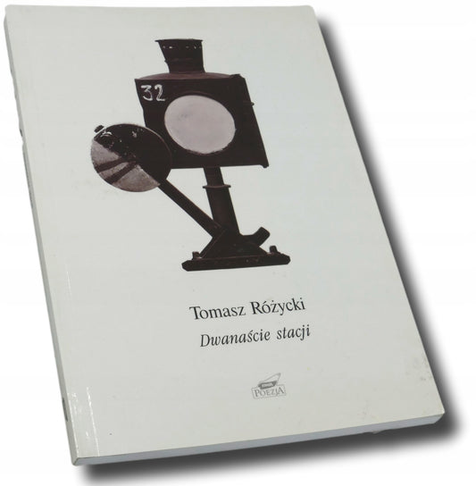 Dwanaście stacji Tomasz Różycki