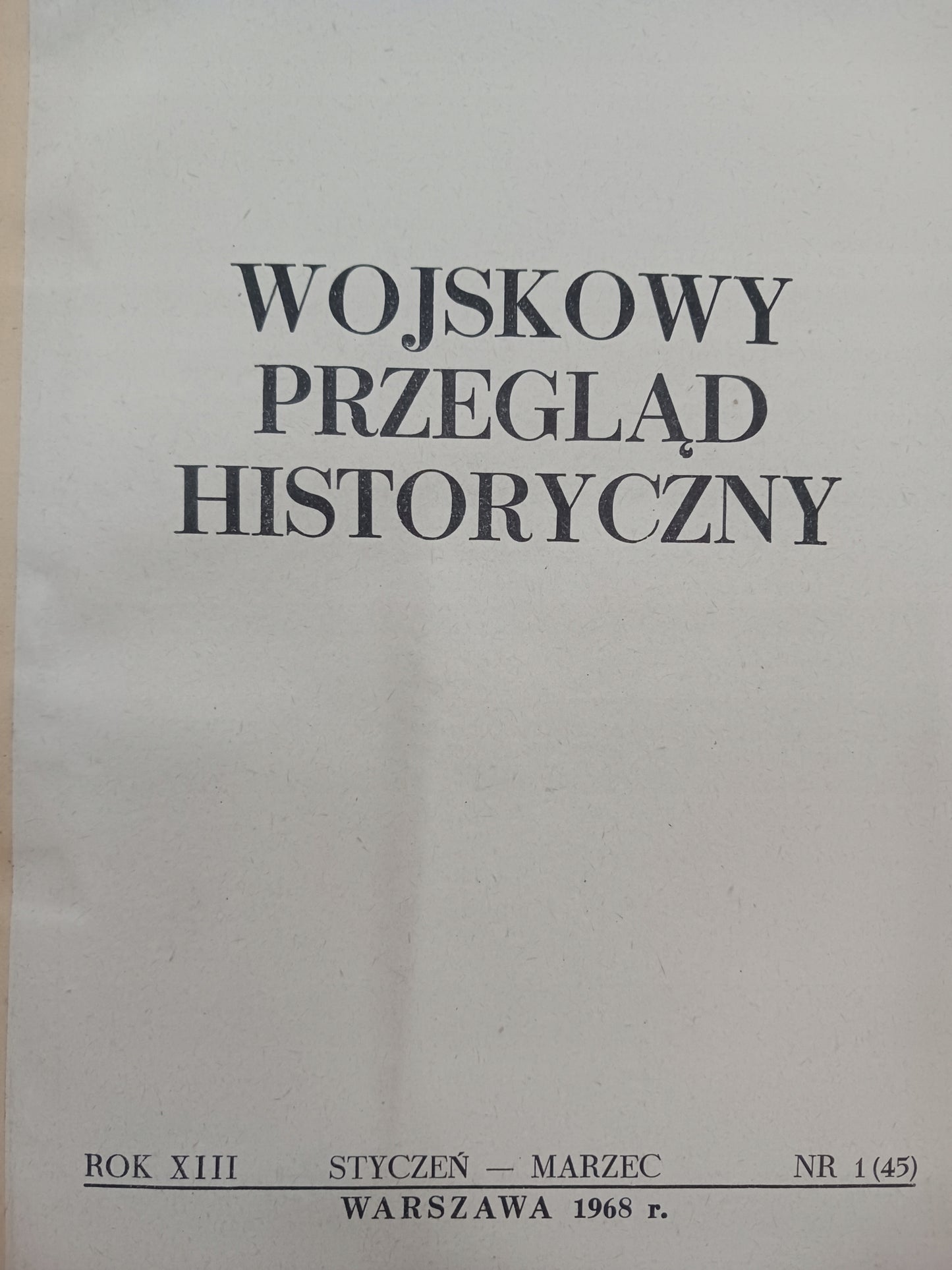 Wojskowy Przegląd Historyczny Rok XIII Nr 1 Warszawa 1968