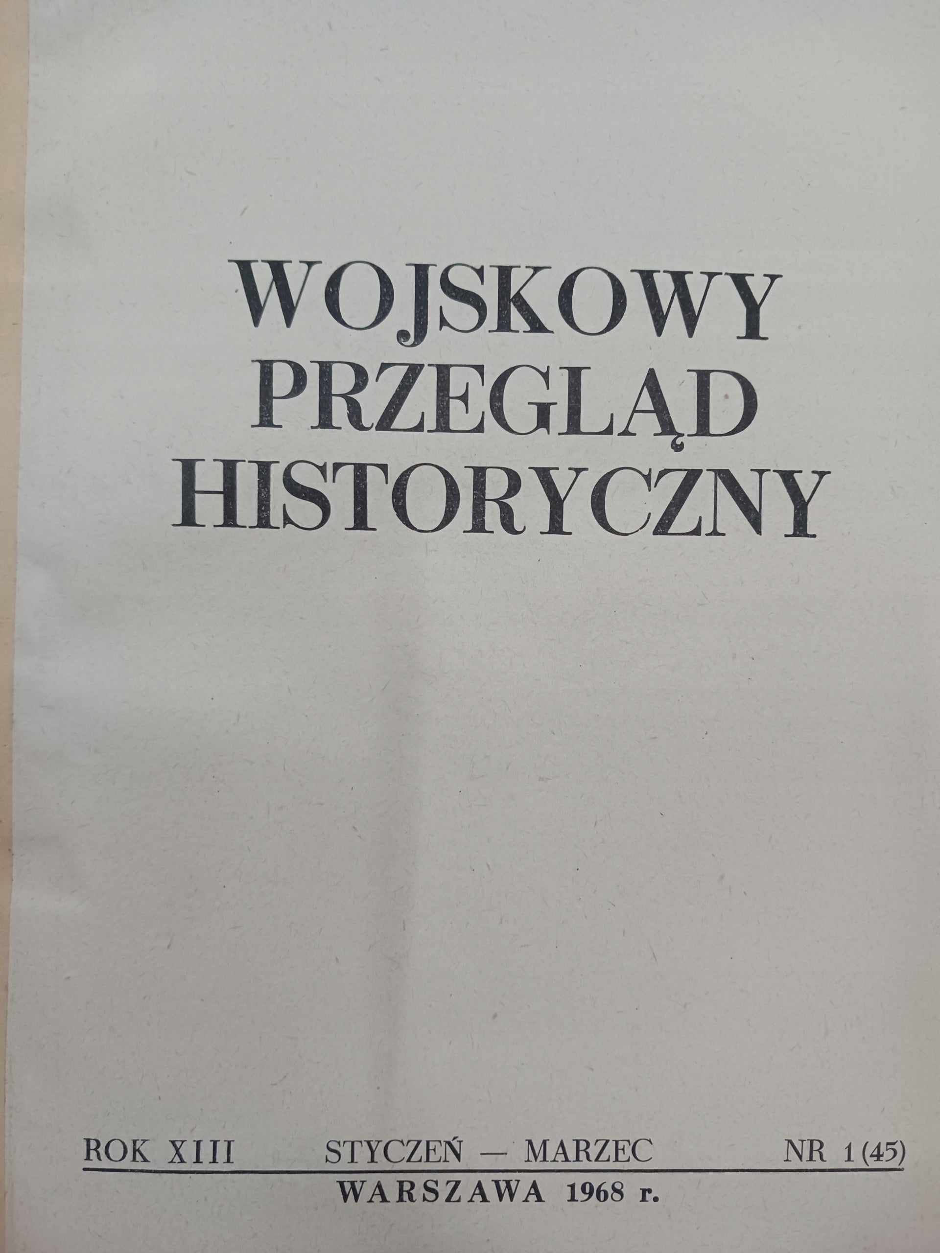 Wojskowy Przegląd Historyczny Rok XIII Nr 1 Warszawa 1968