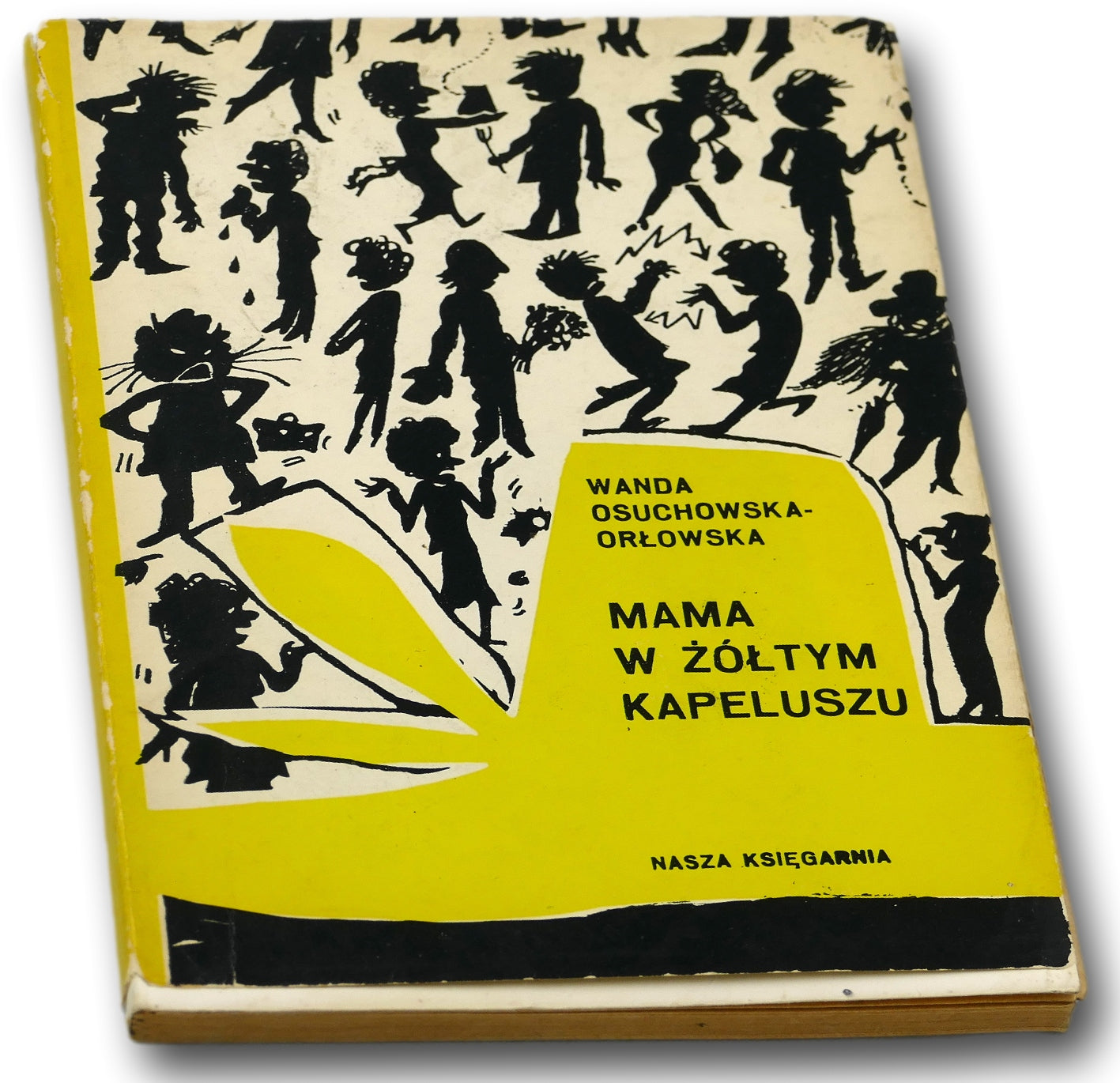 Mama w żółtym kapeluszu W Osuchowska-Orłowska [il. Anna Kołakowska]