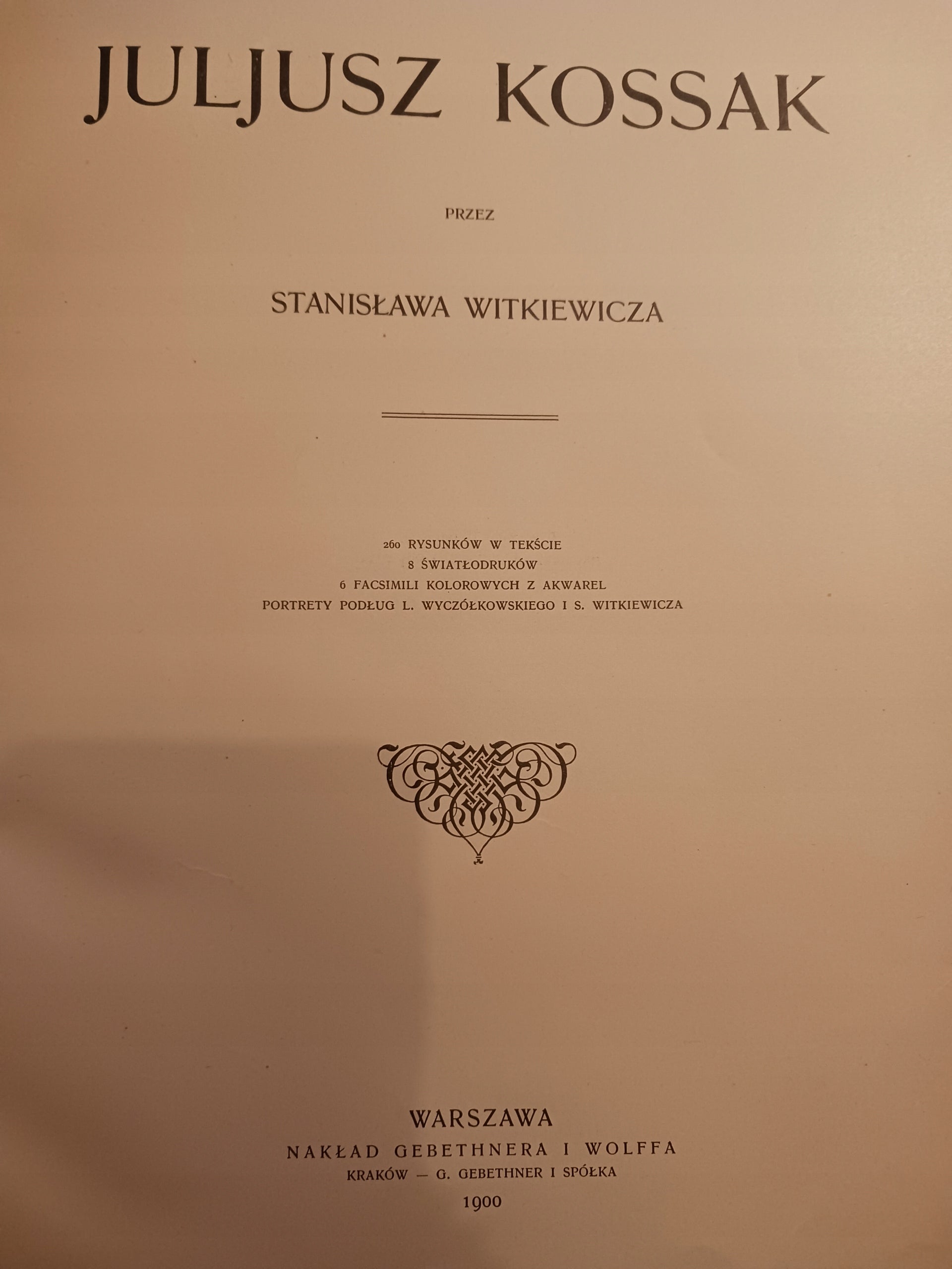 Juljusz Kossak przez Stanisława Witkiewicza [pierwsze wydanie 1900 rok]