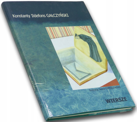 Wiersze Konstanty Ildefons Gałczyński (ilustracje Iwona Chmielewska)