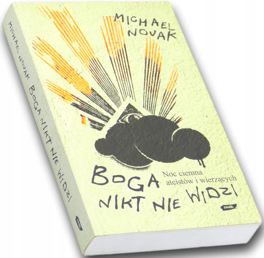 Boga nikt nie widzi, Michael Novak