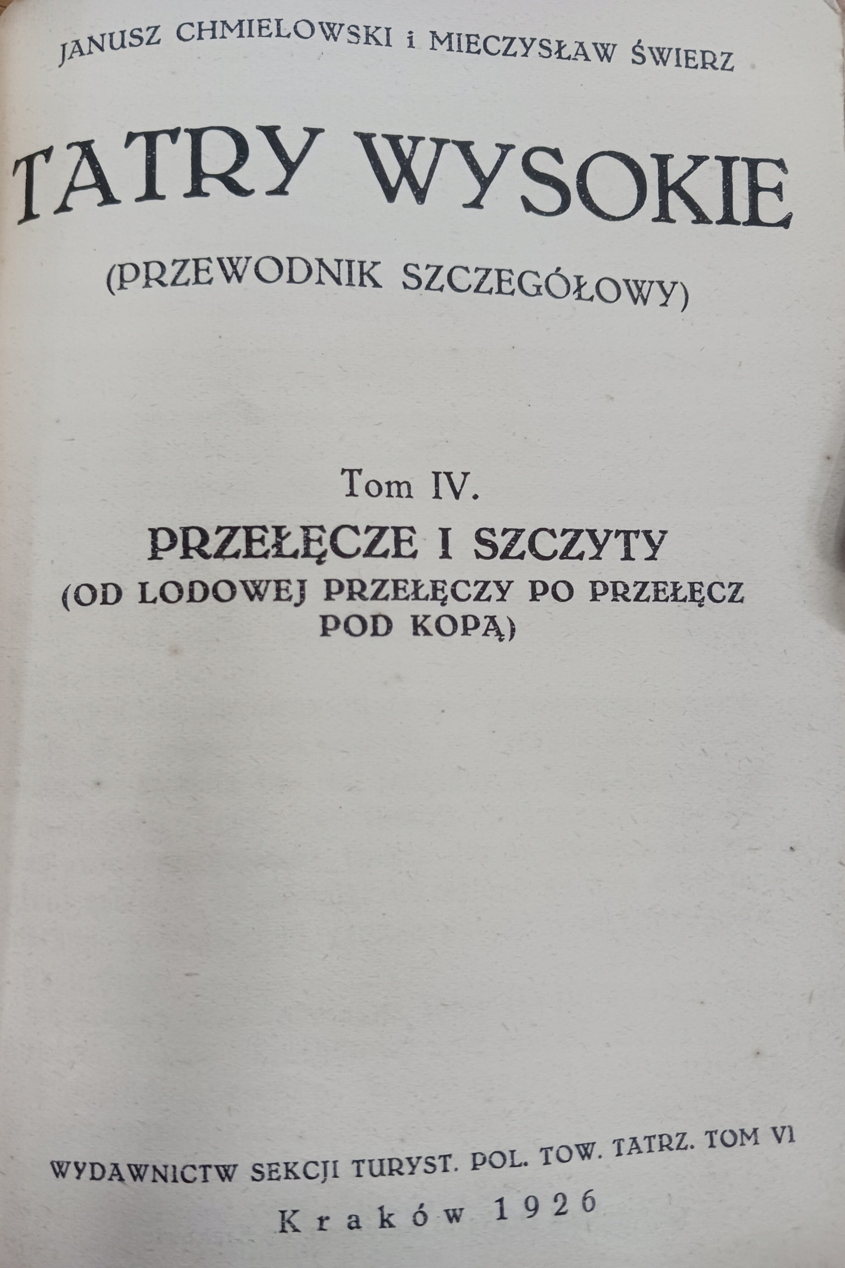 Tatry wysokie Tom III i IV Janusz Chmielowski, Mieczysław Świerz [1926 r.]