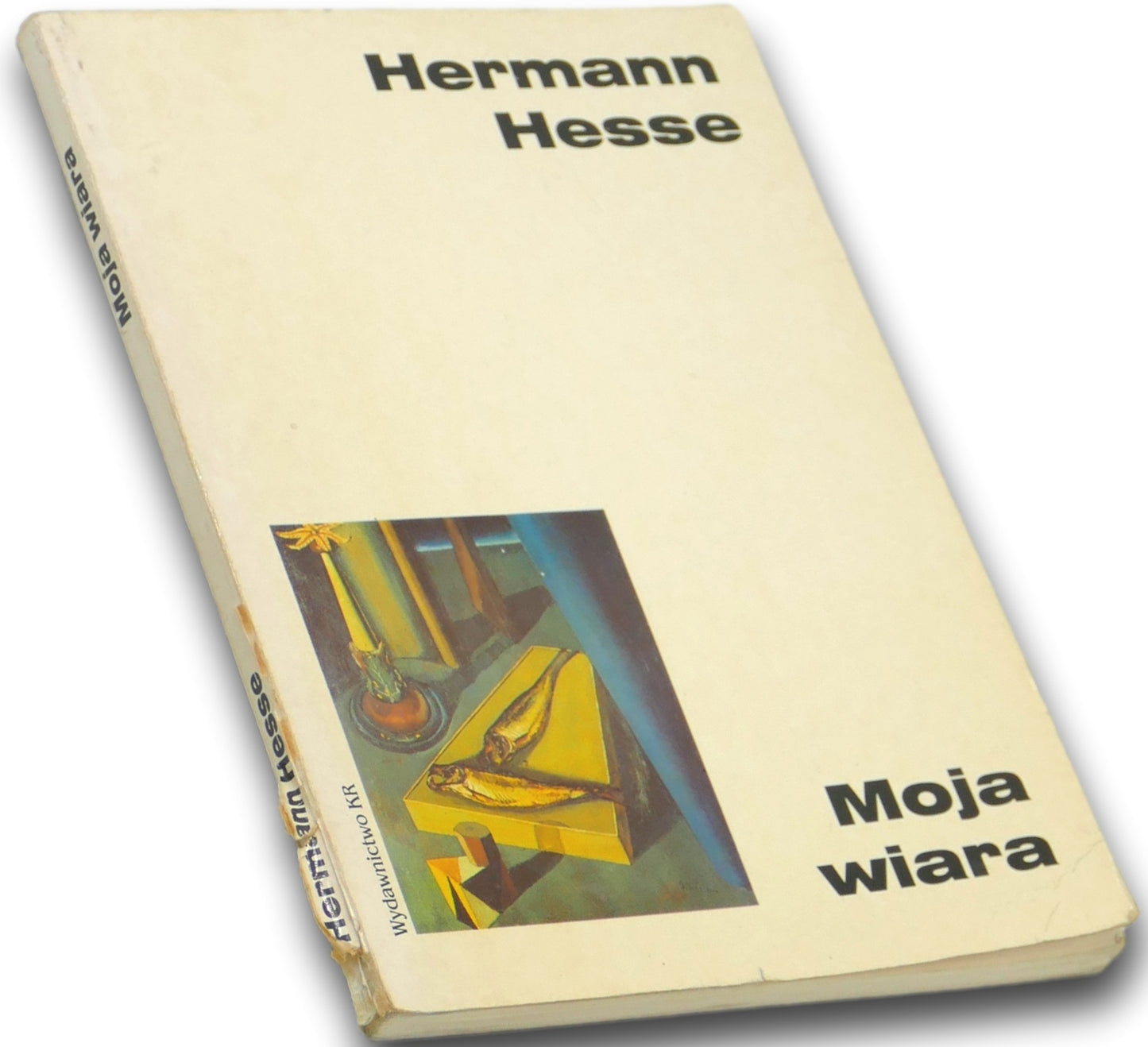 Moja wiara - Hermann Hesse