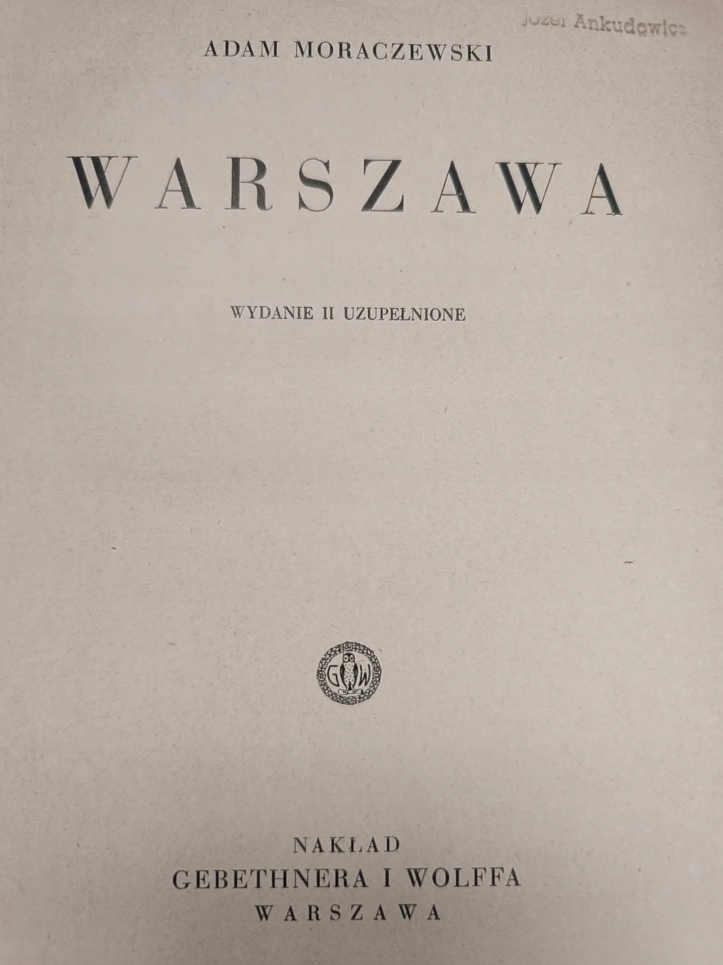 Warszawa, Adam Moraczewski, Gebethner i Wolff