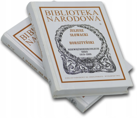 Sen Srebrny Salomei, Horsztyński Juliusz Słowacki [Biblioteka Narodowa]
