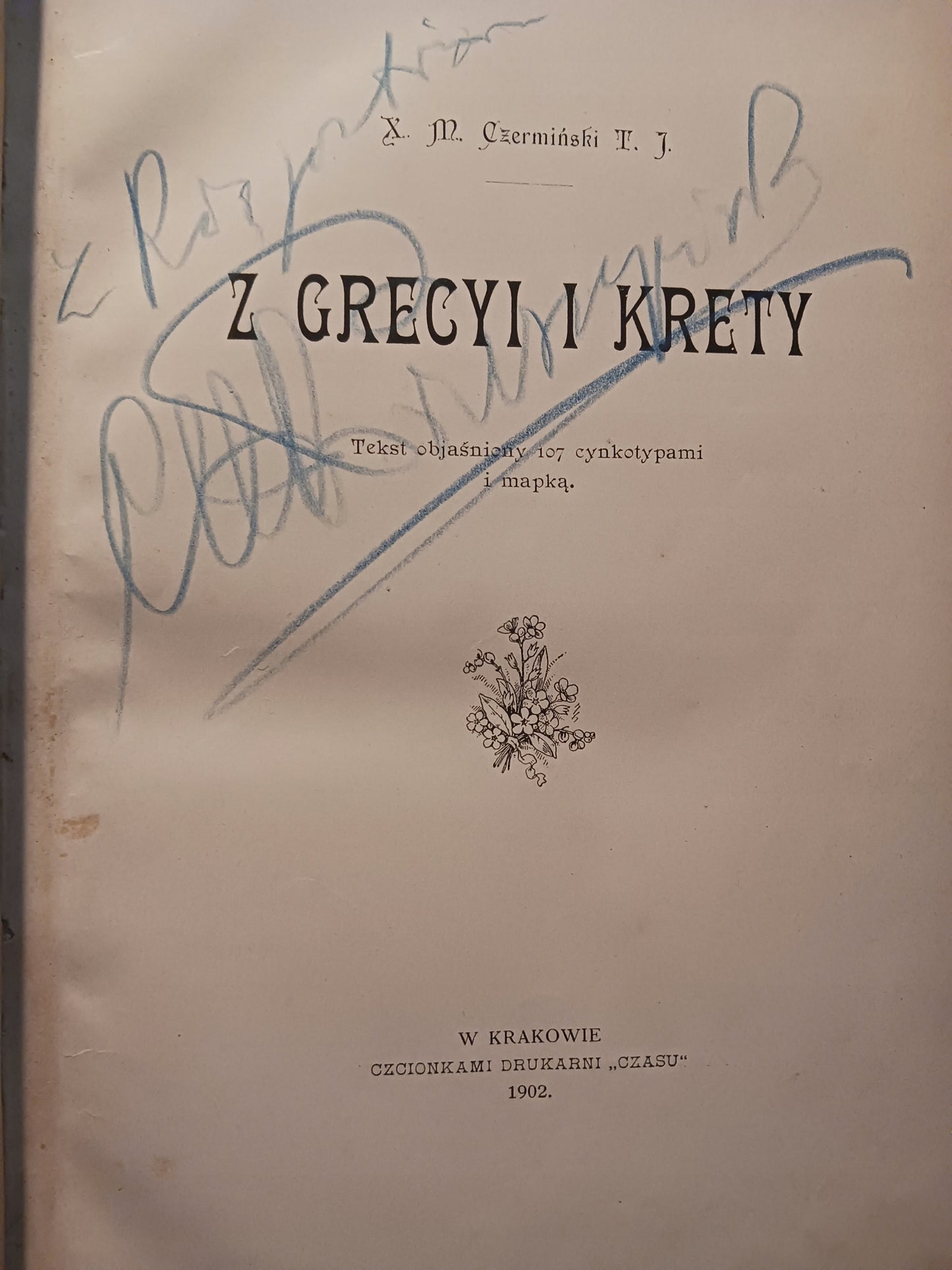 Z Grecyi i Krety X. M. Czermiński T. J. [wydanie z roku 1902]
