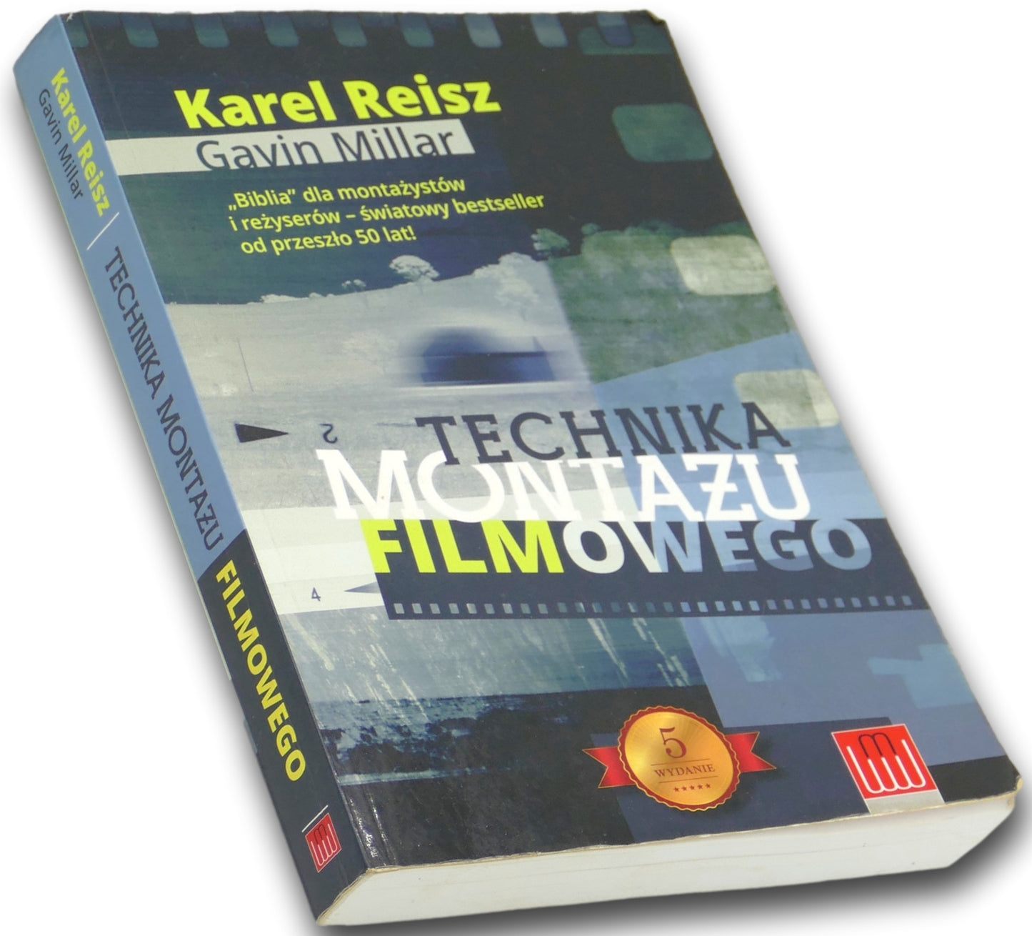 Technika montażu filmowego - Karel Reisz, Gavin Millar