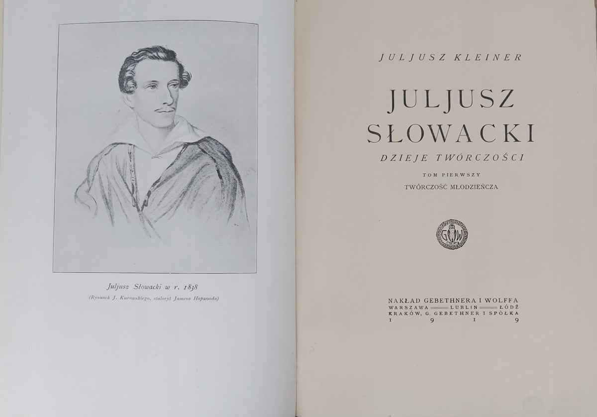 Juljusz Słowacki. (tomy I-III) Juliusz Kleiner