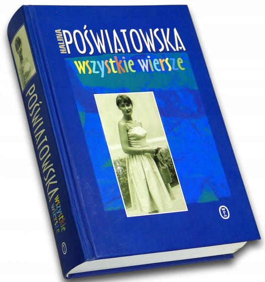 Wszystkie wiersze, Halina Poświatowska