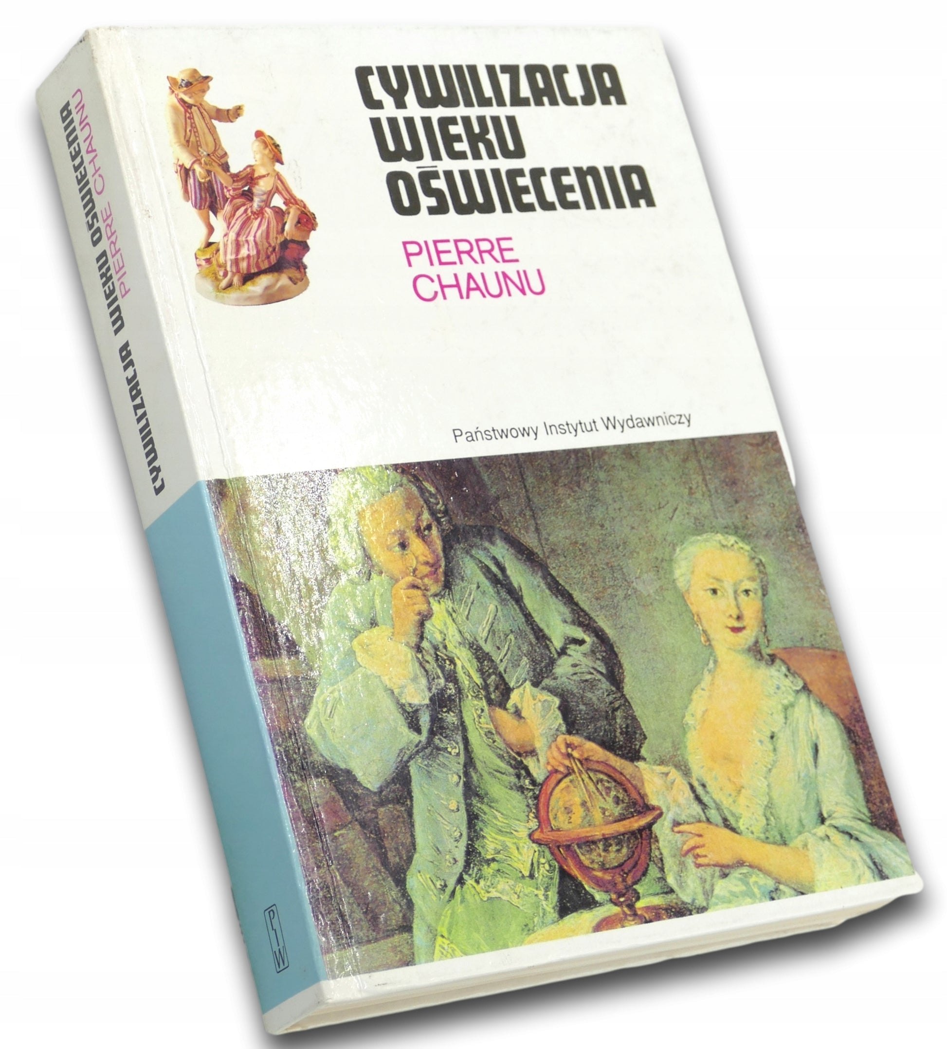 CYWILIZACJA WIEKU OŚWIECENIA, P. Chaunu