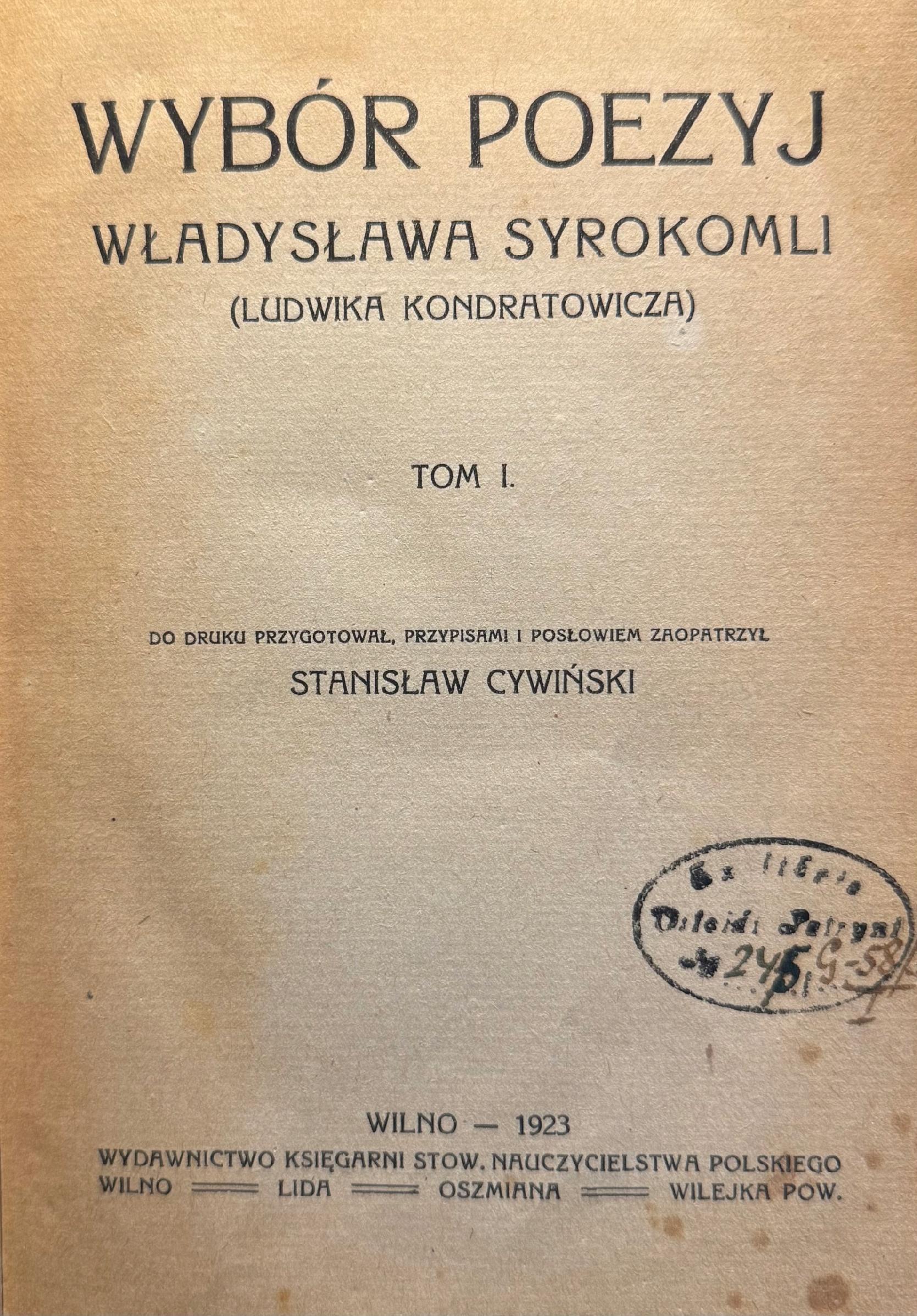 Wybór poezyj Władysława Syrokomli (Ludwika Kondratowicza) Tom I [1923]
