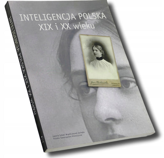 Inteligencja polska XIX i XX wieku, Garlicka, Jedlicki [AUTOGRAF RED.]